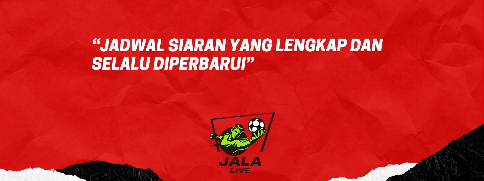 Jadwal Siaran yang Lengkap dan Selalu Diperbarui